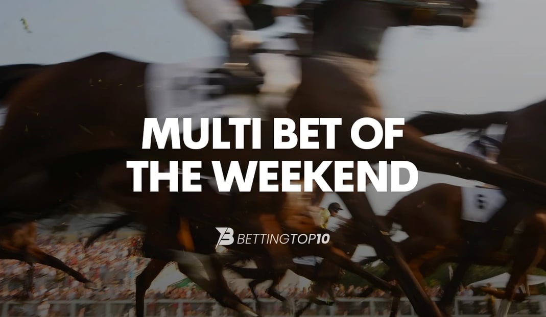 Horse Racing Multibet of the Weekend