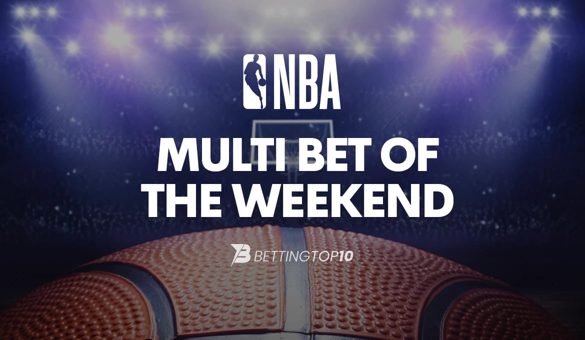 NBA Multibet of the Weekend