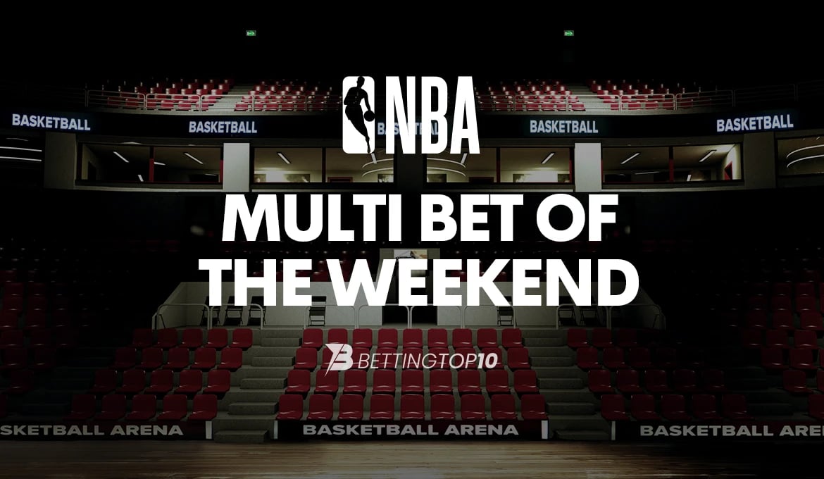 NBA Multibet of the Weekend