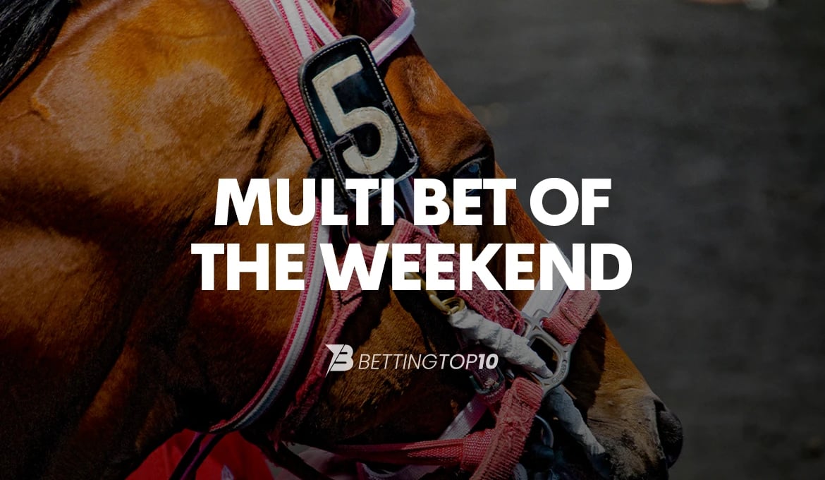 Horse Racing Multibet of the Weekend