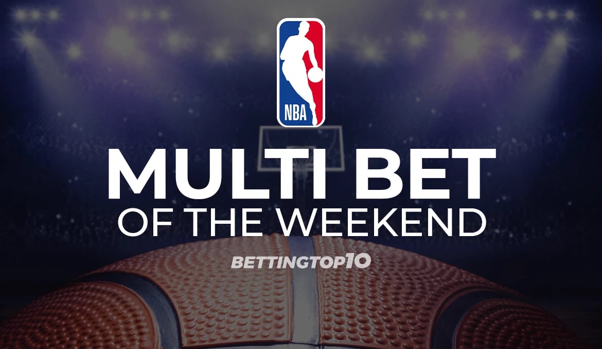 NBA Multibet of the Weekend