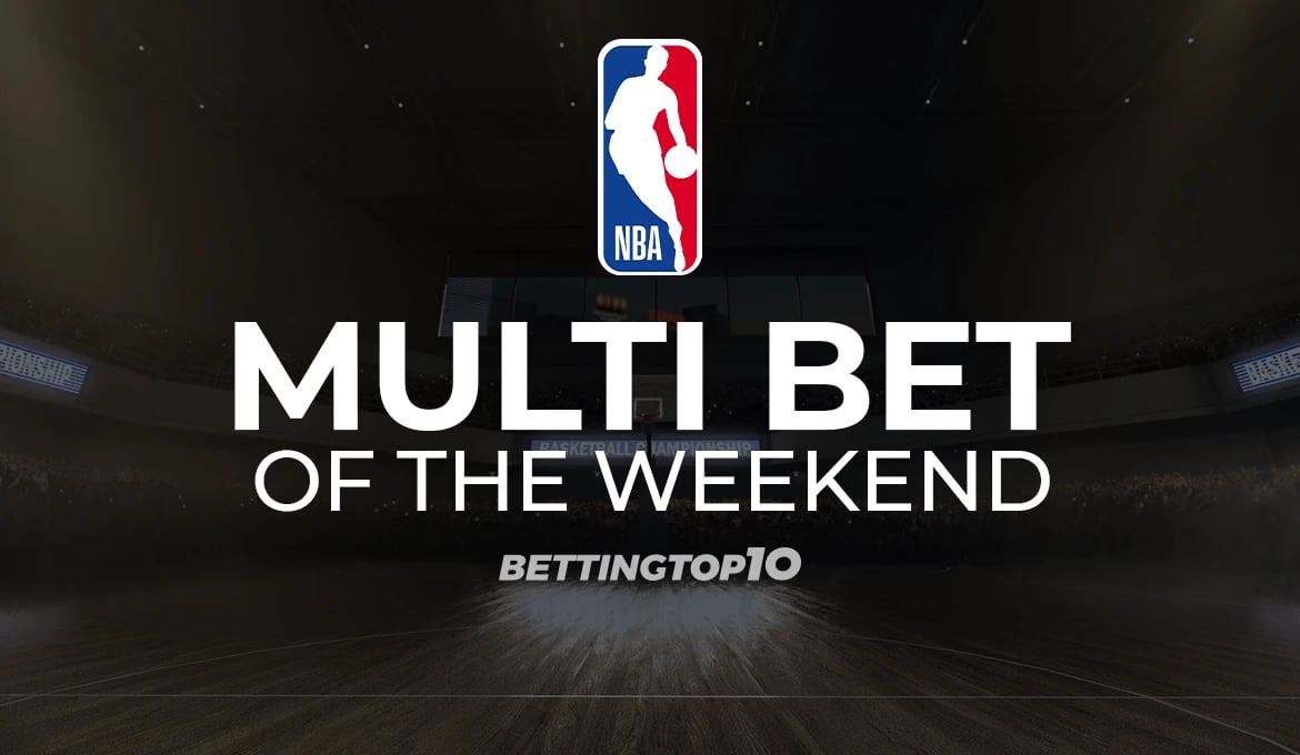 NBA Multibet of the Weekend