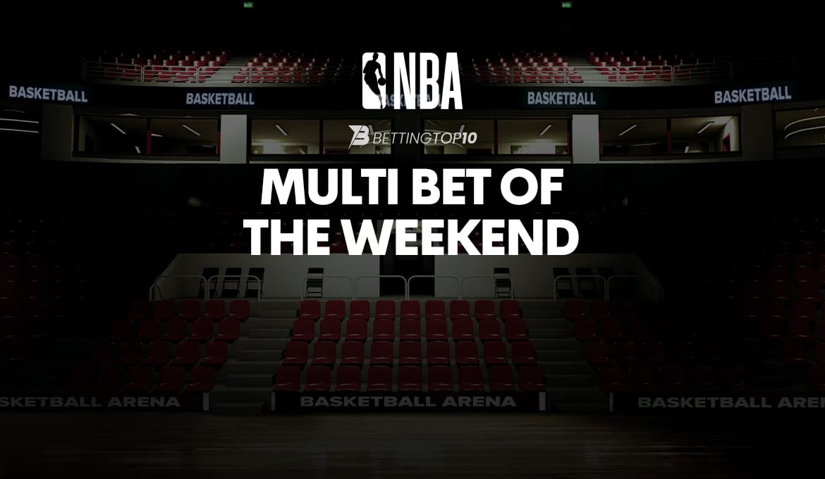 NBA Multibet of the Weekend