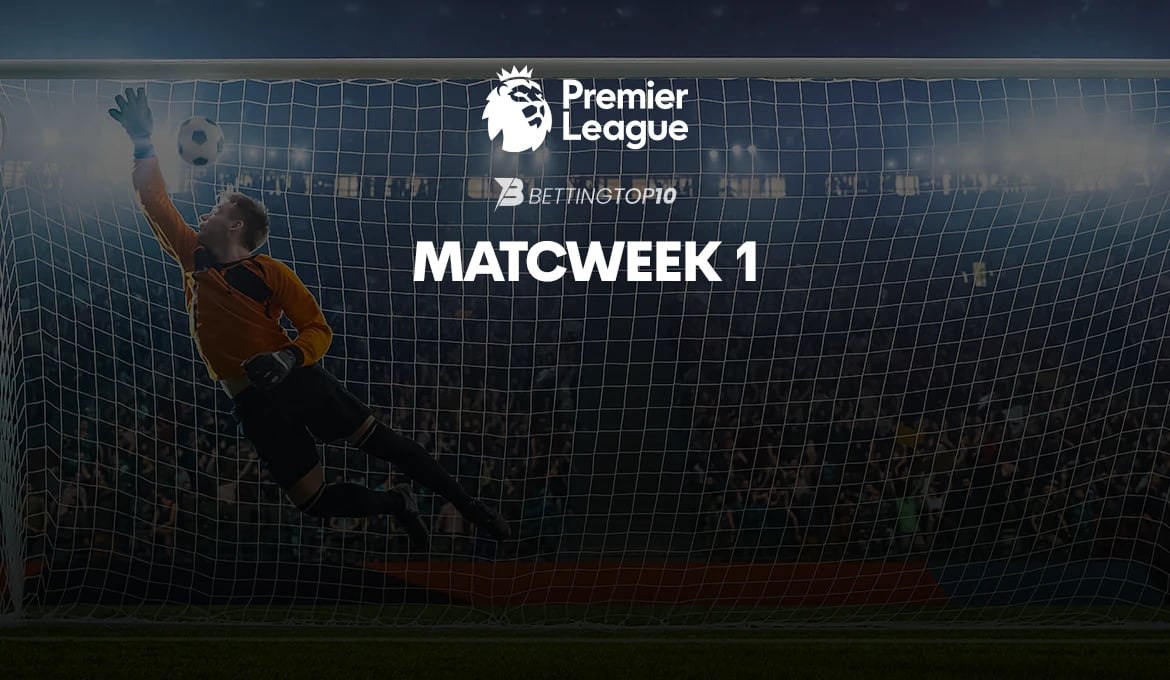 EPL Matchweek 1