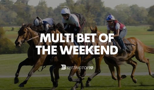 Horse Racing Multibet of the Weekend