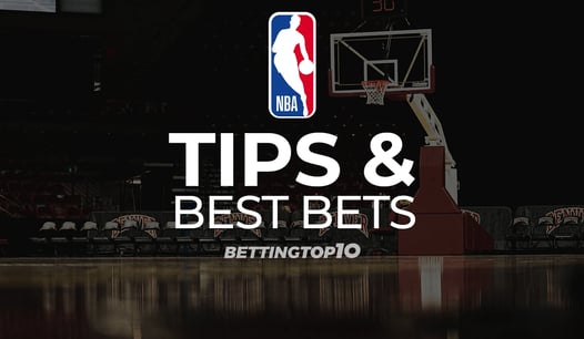 NBA Tips & Best Bets